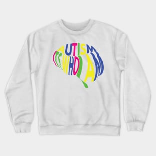 Autism, its who I am Crewneck Sweatshirt